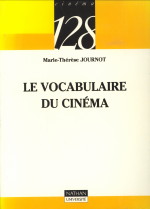 JOURNOT, MARIE-THRESE - Le vocubulaire du cinma