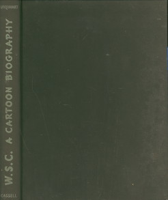 URQUHART, FRED (COMPILED BY) - W.S.C. A cartoon biography