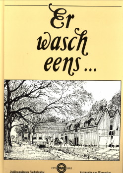 KERSTEN, KAREL / DUIJN, ANNEMARIE VAN (PRODUKTIE EN EINDREDAKTIE) - Er wasch eens. Jubileumuitgave Nederlandse Vereniging van Wasserijen