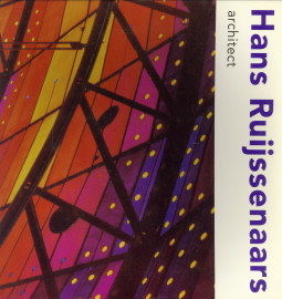BLESS, FRITS / RUIJSSENNARS, HANS / VRIES, REN DE (SAMENSTELLING EN REDACTIE ) - Hans Ruijssenaars, architect