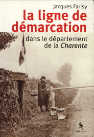 FARISY, JACQUES - La ligne de dmarcation dans le dpartement de la Charente