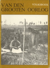 ELFNOVEMBERGROEP - Van den Grooten Oorlog. Volksboek
