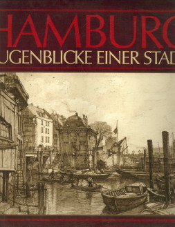JAACKS, GISELA (ZUSAMMENGESTELLT UND DOKUMENTIERT VON) - Hamburg. Augenblicke einer Stadt 1882 - 1894 in 50 Zeichnungen Johann Theobald Riefesell.