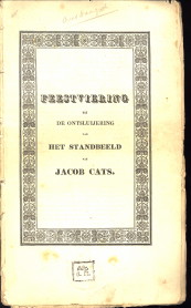  - Feestviering bij de ontsluijering van het standbeeld van Jacob Cats, ridder, raadspensionaris van Holland. Opgerigt te Brouwershaven, den 11den december 1829