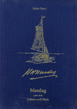 POORT, JOHAN - Hendrik Willem Mesdag Leben und Werk
