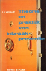 AART, L.J. VAN - Theorie en praktijk van inbraakpreventie