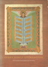KAHSNITZ, RAINER: MENDE, URSULA: RCKER, ELISABETH - Das goldene Evangelienbuch von Echternach. Eine Prunkhanschrift des 11.Jahrhunderts