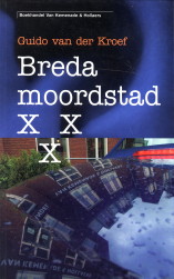 KROEF, GUIDO VAN DER - Breda, moordstad