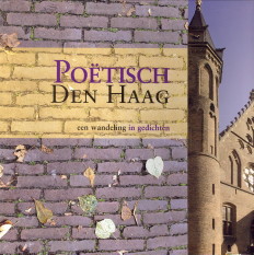 PEPPELENBOS, COEN - Potisch Den Haag een wandeling in gedichten