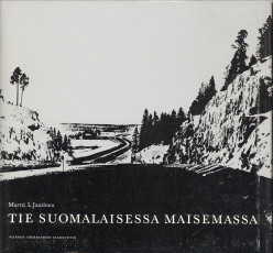JAATINEN, MARTTI I - Tie suamalaisessa maisemasa