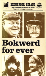WISSES RZN, WABBE (SAMENGESTELD DOOR DEN REDACTEUR) - Bokwerd for ever. Een bloemlezing artikelen uit het weekblad Bokwerder Belang