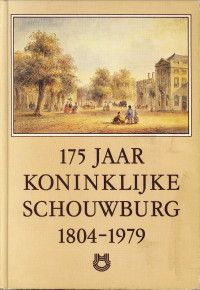  - 175 Jaar Koninklijke Schouwburg 1804 - 1979