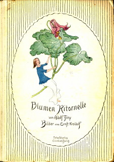 FREY, ADOLF (TEXT); KREIDOF, ERNST (BILDER) - Blumen Ritornelle