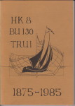 VERKERK, FREEK.EN ANDEREN (REDACTIE) - HK 8, BU 130, Trui 1875 - 1985