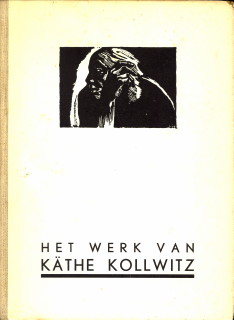  - Het werk van Kthe Kollwitz