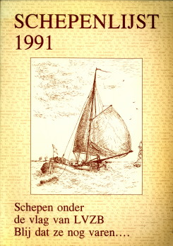 BOS, HENK (SAMENSTELLING) - Schepenlijst 1991. Schepen onder de vlag van de LVZB. Blij dat ze nog varen.