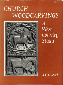 SMITH, J.C.D - Church woodcarvings: a west country study