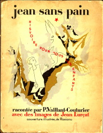 VAILLANT-COUTURIER, PAUL RACONTEE PAR - Jean sans pain. Histoire pour tous les enfants