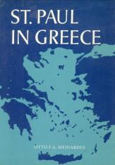 MEINARDUS, OTTO F.A - St. Paul in Greece