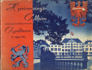  - Herinnerings-album, gewijd aan de bevrijding van Apeldoorn 17 april 1945