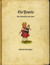  - Eia Popeia. Alte Kinderreime und Lieder