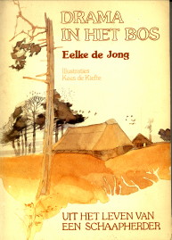 JONG, EELKE DE - Drama in het bos. Uit het leven van een schaapherder