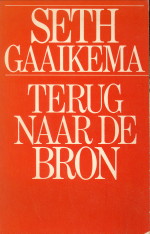GAAIKEMA, SETH - Terug naar de bron