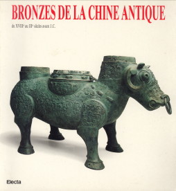  - Bronzes de la Chine antique du XVIIIe au IIIe sicle avant J.C