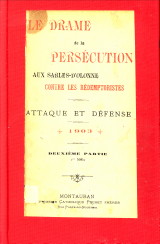  - Le drame de la perscution aux Sables d'Olonne contre les Rdemptoristes. Attaque et dfense. Deuxime partie