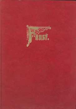 VON GOETHE, JOHANN WOLFGANG PRAKKE, H.J. (INLEIDING) - Faust/Faust En Mefisto in Drenthe of de Magir Albert Steenbergen Van Hoogeveen