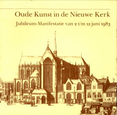  - Oude kunst in de Nieuwe kerk