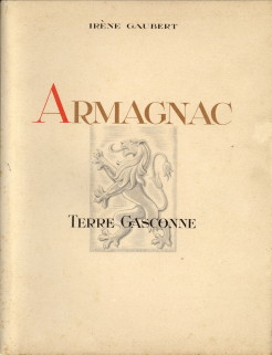 GAUBERT, IRENE - Armagnac. Terre Gascogne