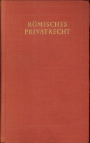 SCHARR, DR. DR. E (AUSGEWHLT, ERKLRT UND EINGELEITET VON) - Rmisches privatrecht. Lateinisch und Deutsch.