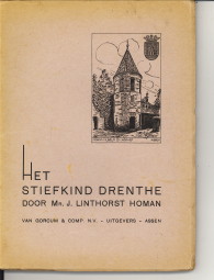 LINTHORST HOMAN, MR. J - Het stiefkind Drenthe