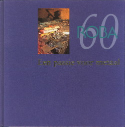 VERHOOG, JEROEN / WARMERDAM, HANS - Een passie voor metaal. Roba 60
