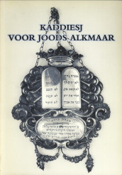 KILA, J.D - Kaddiesj voor Joods Alkmaar