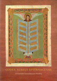 KAHSNITZ, RAINER; MENDE, URSULA; RCKER, ELISABETH - Das goldene Evangelienbuch von Echternach. Eine Prunkhandschrift des 11.Jahrhunderts