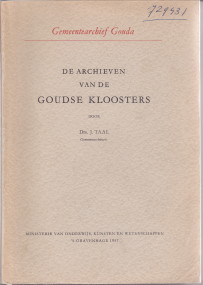 TAAL, DRS. J - De archieven van de Goudse kloosters