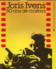 PASSEK, JEAN-LOUP (DIRECTION) - Joris Ivens cinquante ans de cinema