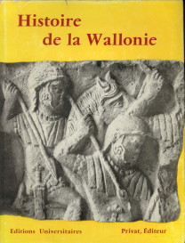GENICOT, LOPOLD (PUBLIE SOUS LA DIRECTION DE) - Histoire de la Wallonie