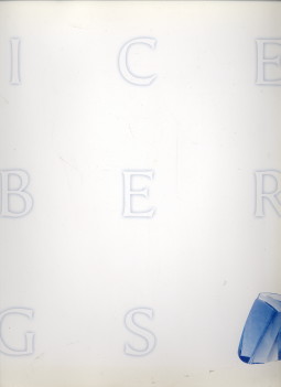 BURGHT, ANGELA VAN DER ...ET AL - Peter Bremers Icebergs & parapharnalia