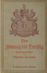 FONTANE, THEODOR - Von zwanzig bis dreissig. Autobiographisches