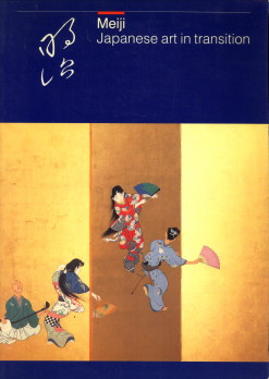 VOS, F...ET AL - Meiji Japanese art in transition. Transition, cloisonn, lacquer, illustrated books, drawings and paintings from the Meiji period (1868 - 1912)