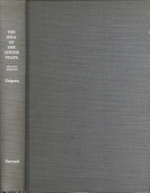 HALPERN, BEN - The idea of the Jewish State