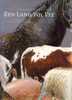 FOKKINGA, ANNO - Een land vol vee. Landbouwhuisdieren in Nederland