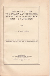 DEINSE, DR. A.B. VAN - Een brief uit 1719 van Willem van Outhoorn aan Anthony van Dishoeck, arts te Vlissingen