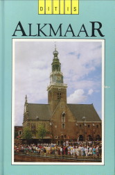 HEIJNINGEN, LEO A. VAN - Dit is Alkmaar