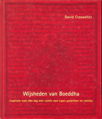 CROSWELLER, DAVID - Wijsheden van Boeddha. Inspiratie voor elke dag met ruimte voor eigen gedachten en notities