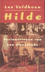VELDHOEN, LEX - Hilde. Herinneringen van een dienstbode