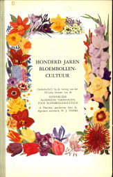 VOORS, H.J - Honderd jaren bloembollencultuur